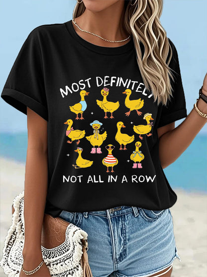Women's Funny Ducks Most Definitely Not All In A Row Casual Tee