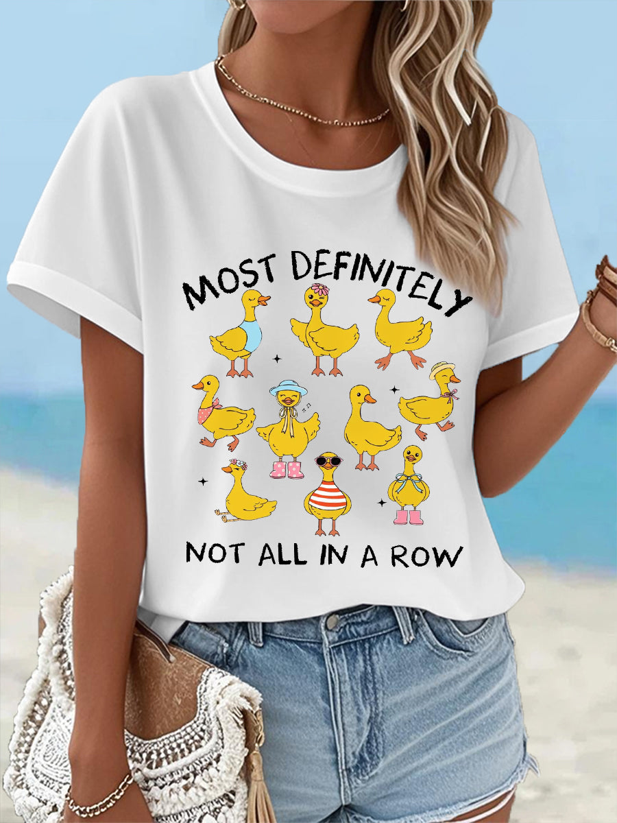 Women's Funny Ducks Most Definitely Not All In A Row Casual Tee