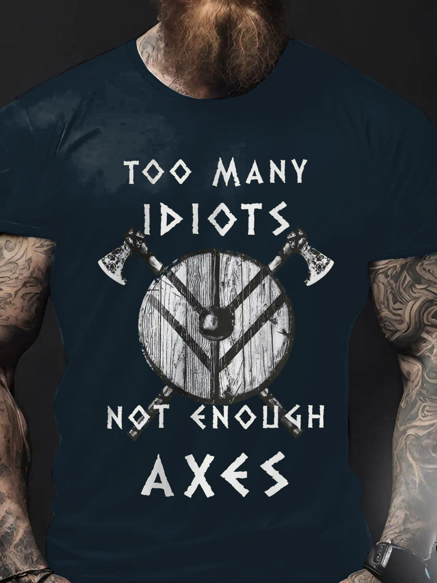 Men's Viking Style Too Many Idiots Printed T- Shirt